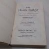 Picture of The Health Builder: An Encyclopedia of Health Information from the Preventive Point-of View