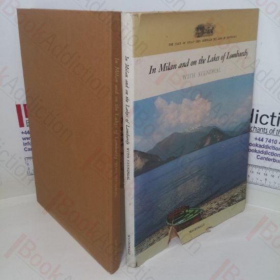 Picture of In Milan and on the Lakes of Lombardy with Stendhal (The Italy of Today Seen Through the Eyes of Yesterday series)