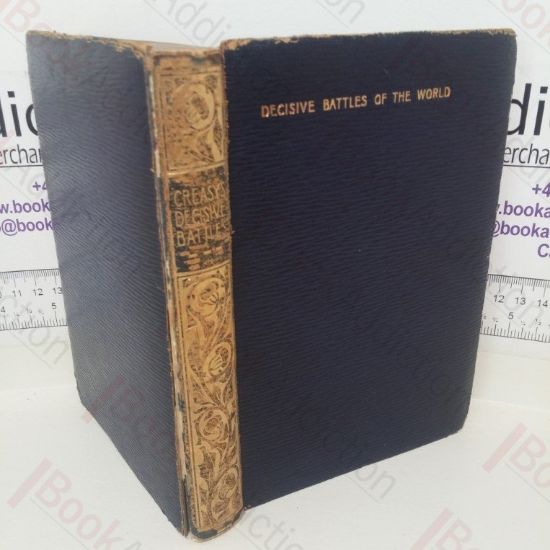 Picture of Some Decisive Battles of the World: From Marathon to Waterloo