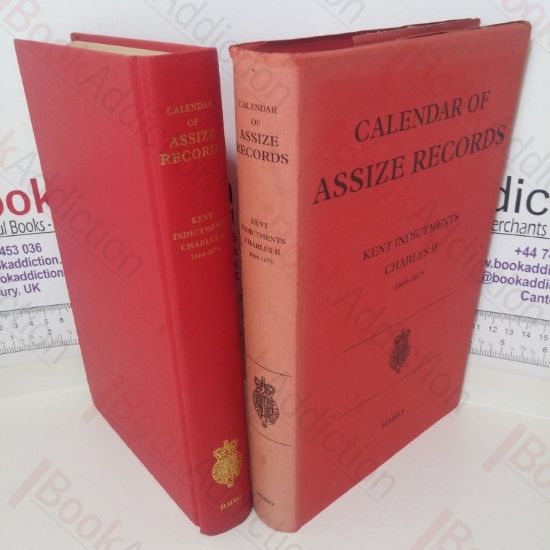 Picture of Calendar of Assize Records, Kent Indictments, Charles II 1660-1675