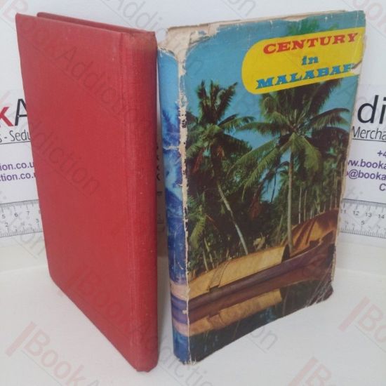 Picture of Century in Malabar - The History of Peirce Leslie and Co., Ltd, 1862-1962