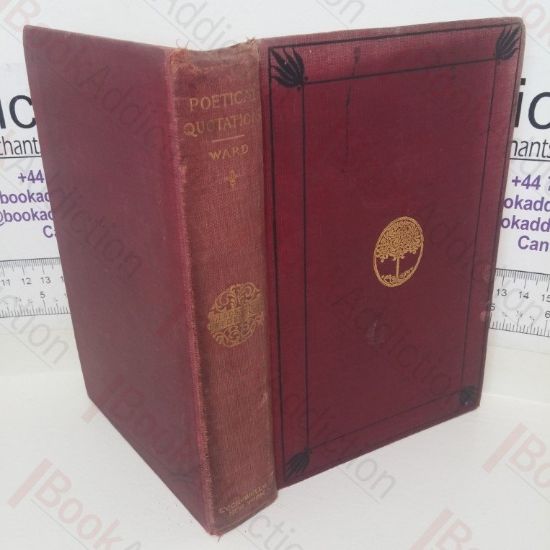 Picture of A Dictionary of Quotations from English and American Poets