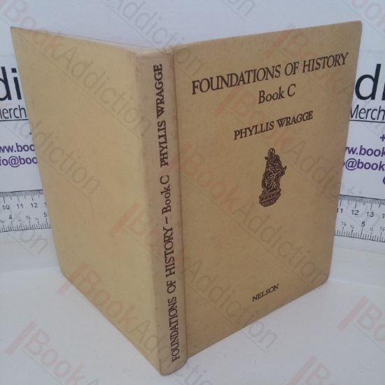 Picture of The Foundations of History: Book C (Pilgrims and Adventurers, Part I)