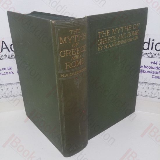 Picture of The Myths and of Greece and Rome: Their Stories Signification and Origin