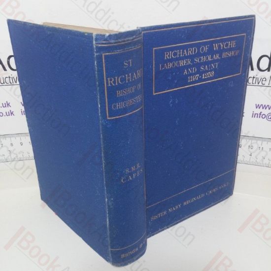 Picture of Richard of Wyche, Labourer, Scholar, Bishop and Saint, 1197-1258
