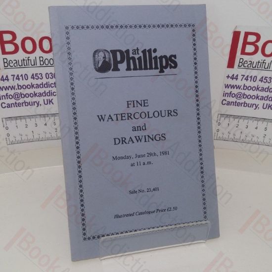 Picture of Fine Watercolours and Drawings (Auction Catalogue, Phillips Auctions, London, UK, 29 June 1981)