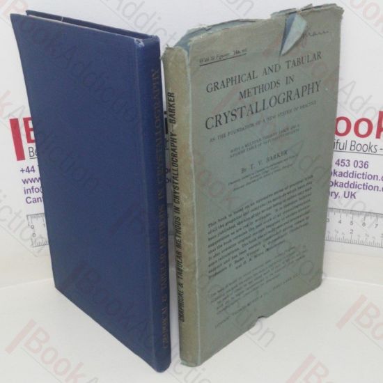 Picture of Graphical and Tabular Methods in Crystallography: As the Foundation of a New System of Practice