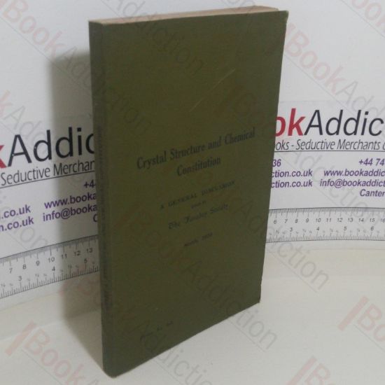 Picture of Crystal Structure and Chemical Constitution: A General Discussion