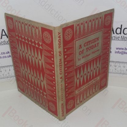 Picture of A Citizen of Today: An Introduction to the Economic Aspects of the Everyday Life of Ordinary People