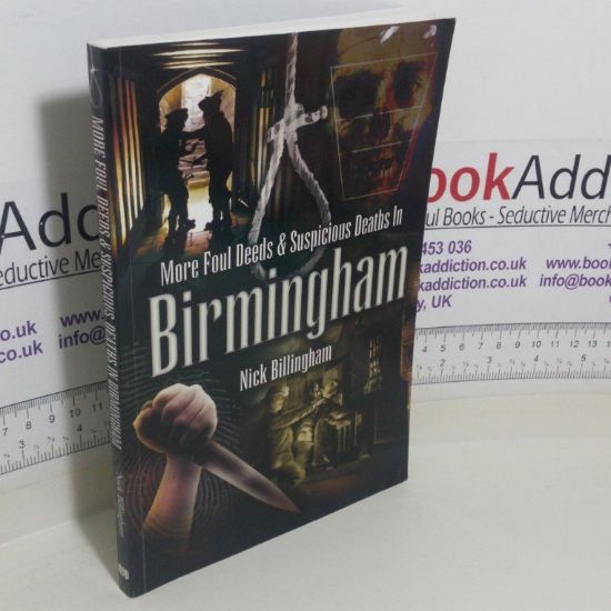 Picture of More Foul Deeds and Suspicious Deaths in Birmingham