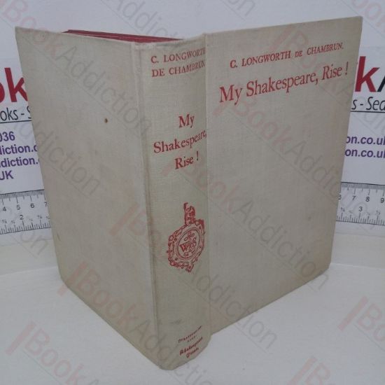 Picture of My Shakespeare, Rise! Recollections of John Lacy, One of His Majesty's Players