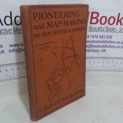 Picture of Pioneering and Map-making, For Boy Scouts and Others