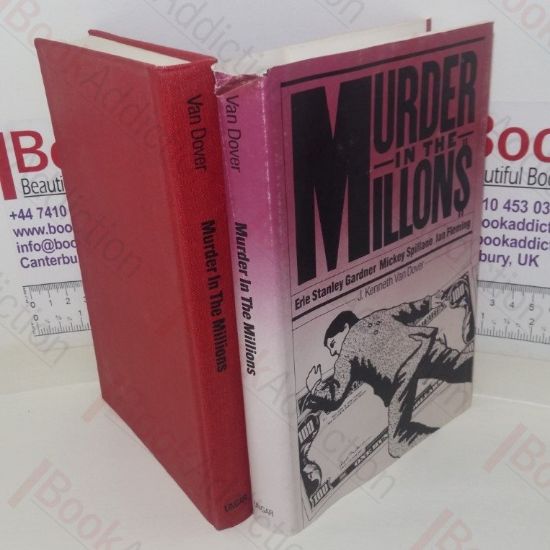 Picture of Murder in the Millions: Erle Stanley Gardner, Mickey Spillane, Ian Fleming