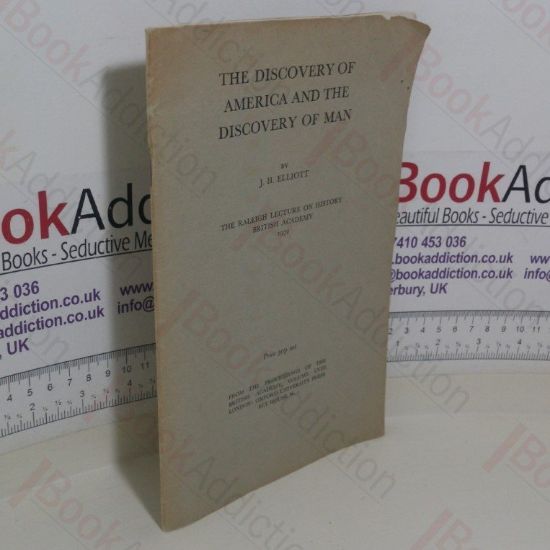 Picture of The Discovery of America and the Discovery of Man: The Raleigh Lecture on History British Academy