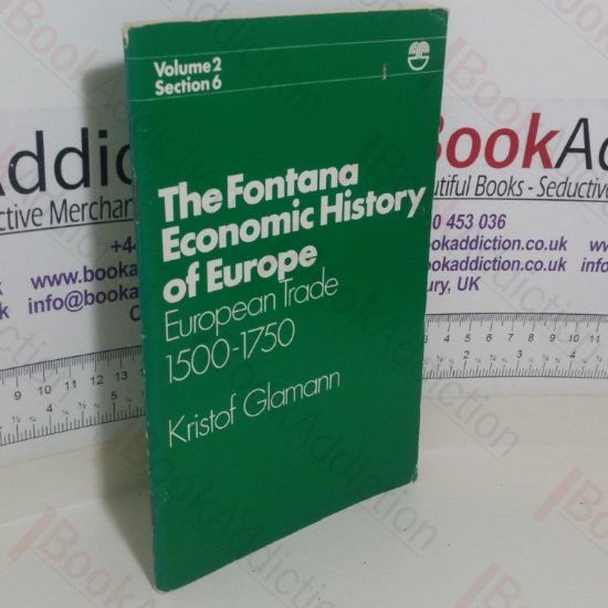 Picture of The Fontana Economic History of Europe: European Trade 1500-1750 (Volume 2, Section 6)