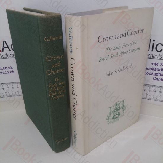 Picture of Crown and Charter: The Early Years of the British South Africa Company