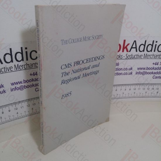 Picture of CMS [College Music Society] Proceedings: The National and Regional Meetings, 1985