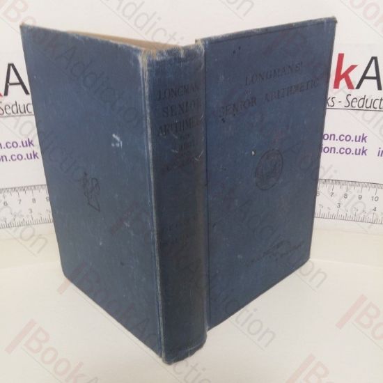 Picture of Longman's Senior Arithmetic for Schools and Colleges