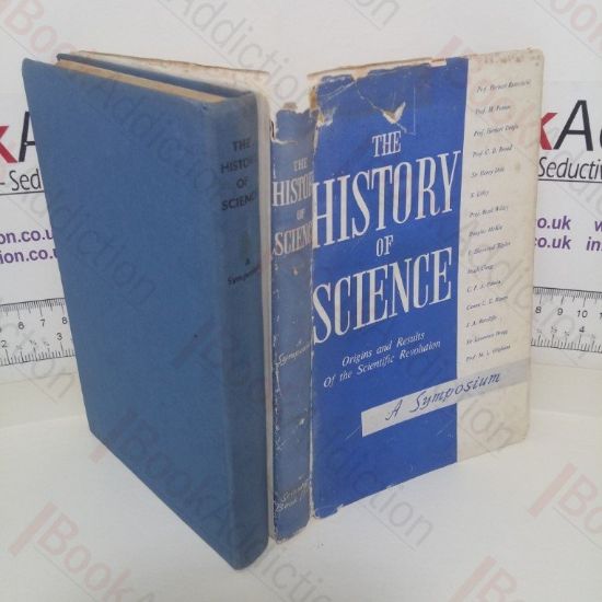 Picture of The History of Science: Origins and Results Of the Scientific Revolution - A Symposium