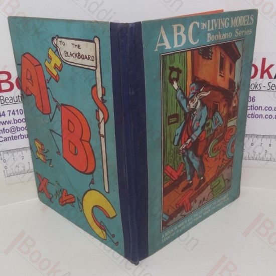 Picture of ABC in Living Models: A Book in Which all the Letters of the Alphabet Stand Up in Life-like Form when the Pages Open (Bookano series)