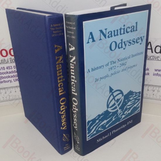 Picture of A Nautical Odyssey: A History of The Nautical Institute's First 30 Years