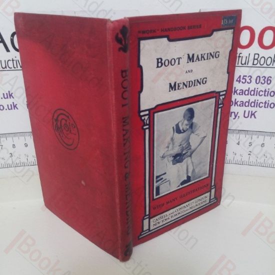 Picture of Boot Making and Mending: Including Repairing, Lasting and Finishing