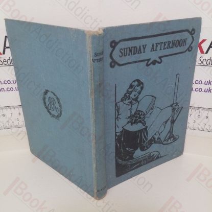 Picture of Sunday Afternoon: Bible Stories and Profitable Occupations for Boys and Girls