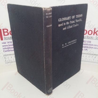 Picture of Glossary of Terms used in the Paint, Varnish, and Allied Trades