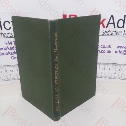 Picture of English Medieval Architecture in Three Parts: Part II (The Antiquaries' Primers series)