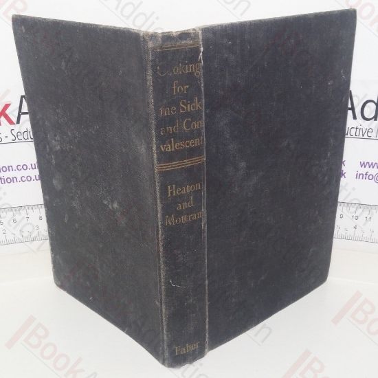 Picture of Cooking for the Sick and Convalescent: A Textbook of Dietics