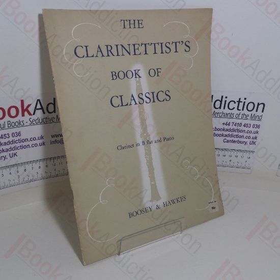 Picture of The Clarinettist's Book of Classics: Clarinet in B Flat and Piano