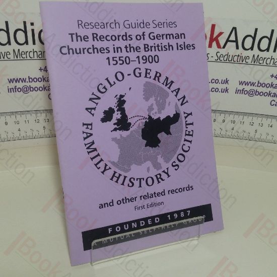 Picture of The Records of German Churches in the British Isles, 1550-1900, and other Related Records