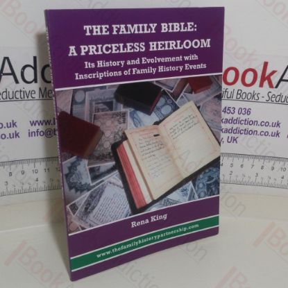 Picture of The Family Bible: A Priceless Heirloom - Its History and Evolvement with Inscriptions of Family History Events