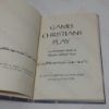 Picture of Games Christians Play: An Irreverent Guide to Religion Without Tears