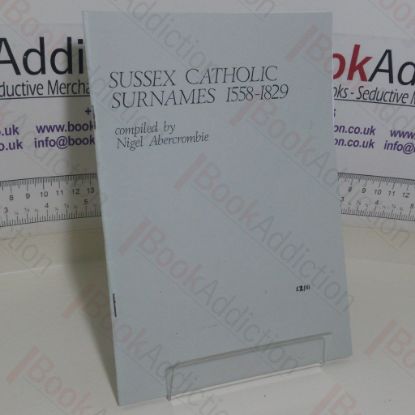 Picture of Sussex Catholic Surnames, 1558-1829