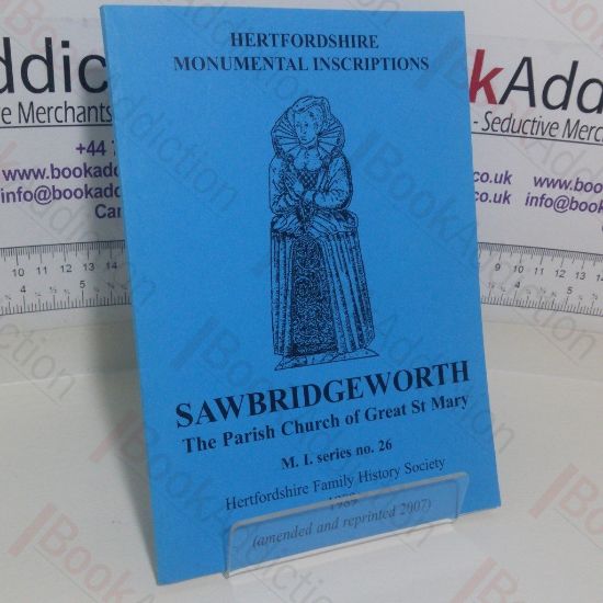 Picture of Hertfordshire Monumental Inscriptions: Sawbridgeworth, The Parish Church of Great St Mary