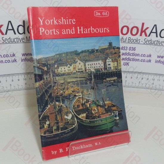 Picture of Yorkshire Ports and Harbours: A Short Historical Guide