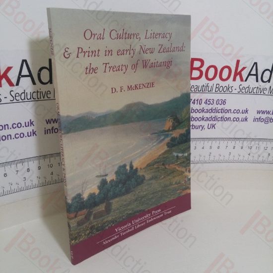 Picture of Oral Culture Literary and Print in early New Zealand: The Treaty of Waitangi