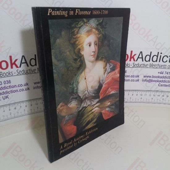 Picture of Painting in Florence, 1600-1700: A Royal Academy Exhibition