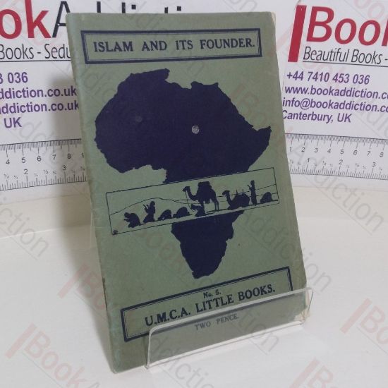 Picture of Islam and Its Founder (UMCA Little Books, No. 5)