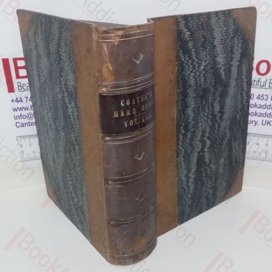 Picture of Coates's Herd Book: Containing The Pedigrees of Improved Short-Horned Cattle (Volume XVII)