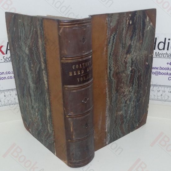 Picture of Coates's Herd Book: Containing The Pedigrees of Improved Short-Horned Cattle (Volume XII)