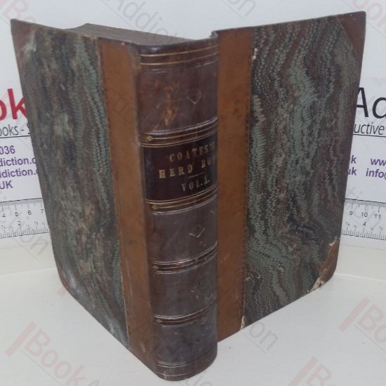 Picture of Coates's Herd Book: Containing The Pedigrees of Improved Short-Horned Cattle (Volume X)