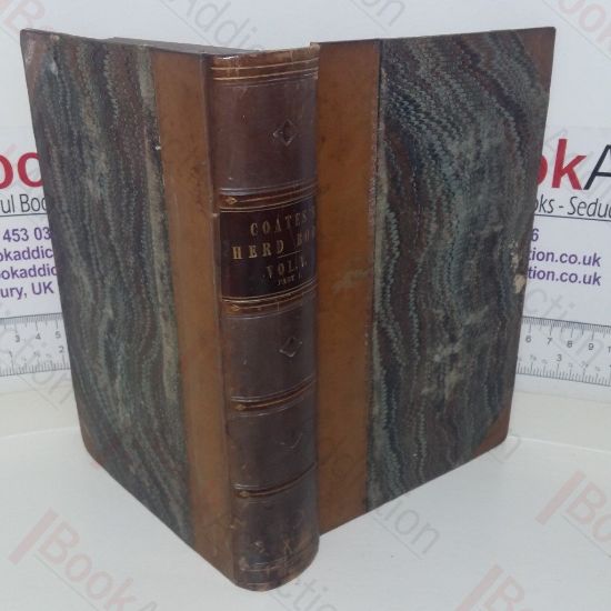 Picture of Coates's Herd Book: Containing The Pedigrees of Improved Short-Horned Cows (Volume V, Part I)