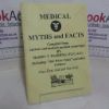Picture of Medical Myths and Facts, Compiled from Ancient and Modern Medical Transcripts, Including 'Old Wives Tales' and other Folklore