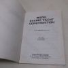 Picture of Model Racing Yacht Construction: With Notes on Sail Making by G W Clark