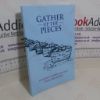 Picture of Gather Up The Pieces: Fragments from My Life (Signed and Inscribed)