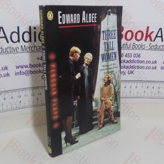 Picture of Three Tall Women: A Play in Two Acts