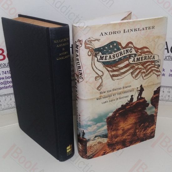 Picture of Measuring America: How the United States Was Shaped by the Greatest Land Sale in History (Signed)