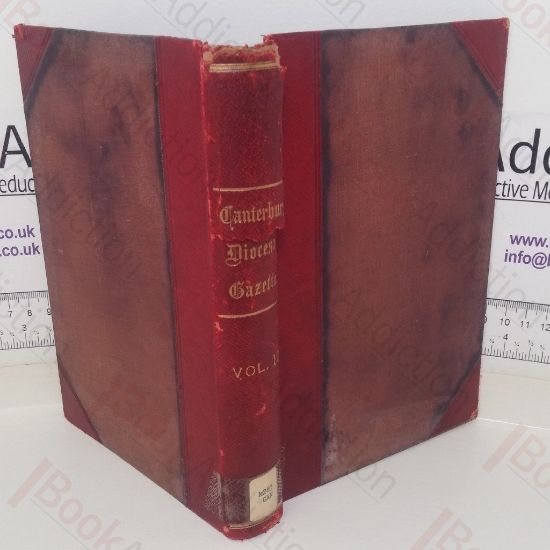 Picture of Canterbury Diocesan Gazette, The Official Organ of His Grace the Lord Archbishop of Canterbury, for 1903-1904 (Volume XII)